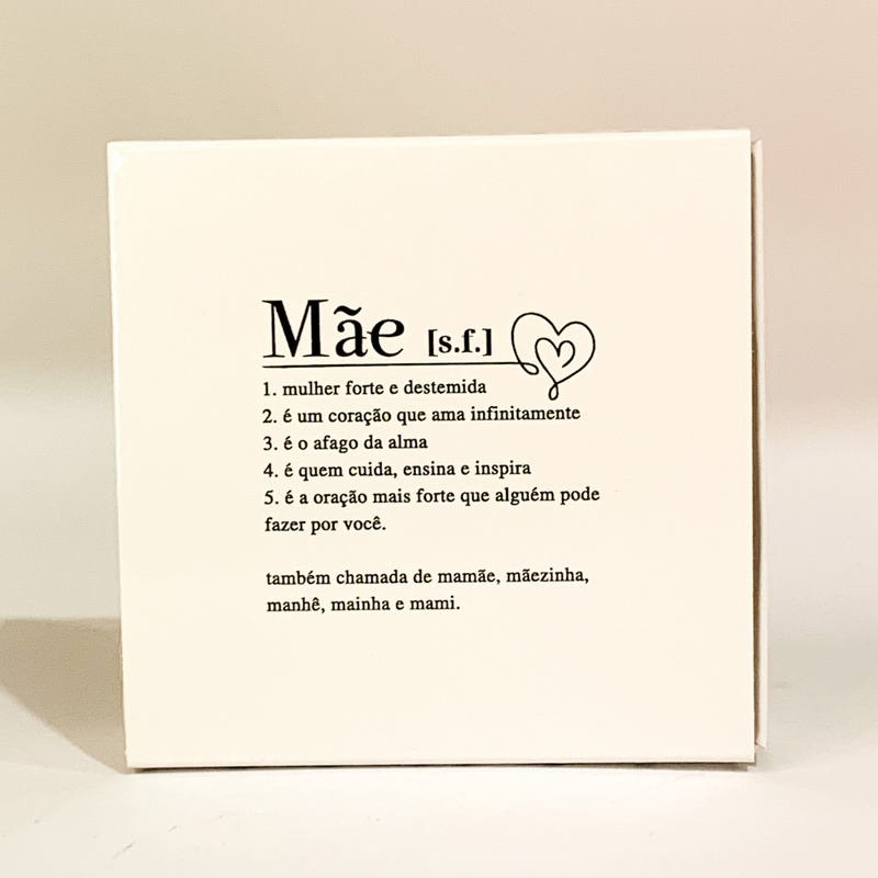 Caixinha Dia das Mães - Mãe Significa - 10un